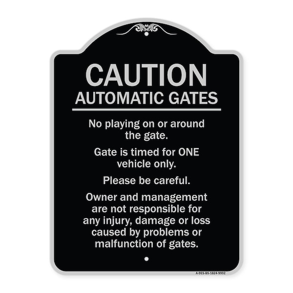 Designer Series-Caution Automatic Gates No Playing Gate Is Timed For One, 24" x 18", BS-1824-9992